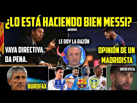 ¿LO HACE BIEN MESSI, MI OPINIÓN MADRIDISTA · RAZÓN A PEDREROL · BUROFAX SETIÉN · JAMES AL EVERTON