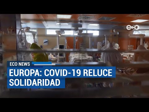 Coronavirus reluce solidaridad en Europa | ECO News
