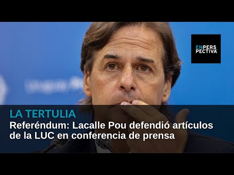 Referéndum: Lacalle Pou defendió artículos de la LUC en conferencia de prensa