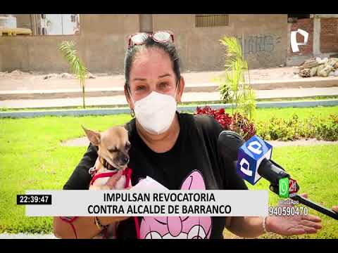 Impulsan revocatoria contra alcalde de Barranco
