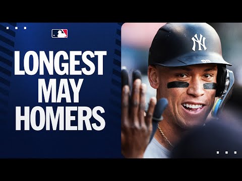 ALL RISE for the LONGEST MLB homers in May! (Judge, Shohei, Acuña Jr. AND MORE!)