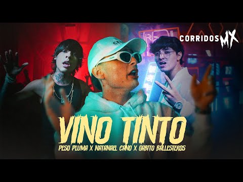 VINO TINTO - PESO PLUMA X NATANAEL CANO X GABITO BALLESTEROS [ Letra / Lyric ]