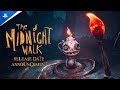 The Midnight Walk - Release Date Announcement Trailer  PS5 & PS VR2 Games