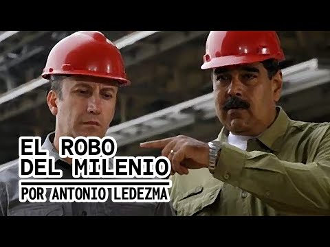 EL ROBO DEL MILENIO ?? Columna Antonio Ledezma