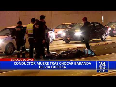 Cercado de Lima: conductor muere al chocar su auto con baranda de la Vía Expresa