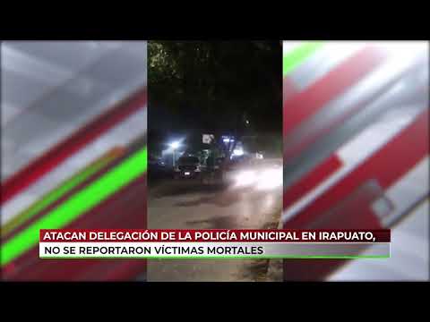 Atacan delegación de la policía municipal en Irapuato