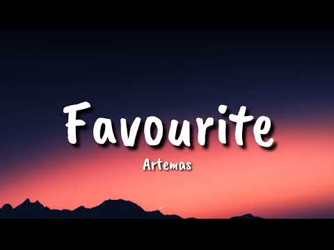 Artemas - Favourite (Lyrics)