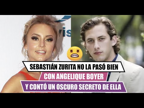 SEBASTIA?N ZURITA no la pasó bien con ANGE?LIQUE BOYER y contó un oscuro secreto de ella