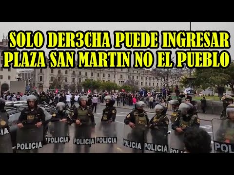 DENUNCIAN QUE POLICIAS NO PERMITEN INGRESO DEL PUEBLO PLAZA SAN MARTIN EN LIMA..