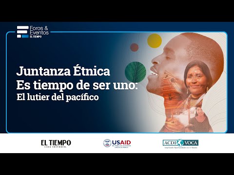 Es tiempo de ser uno: El lutier del pacífico | El Tiempo