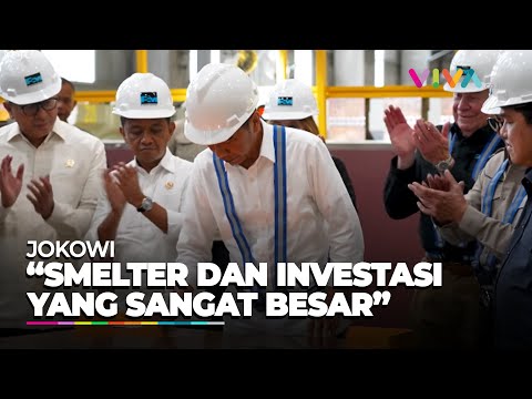 Jokowi Resmikan Smelter PT Freeport Indonesia dengan Investasi Rp56 Triliun