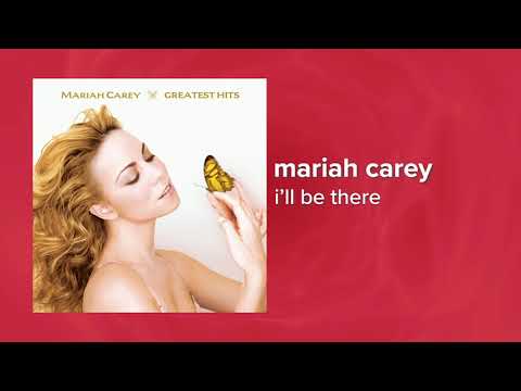 Mariah Carey - I'll Be There (Official Audio) ❤ Love Songs