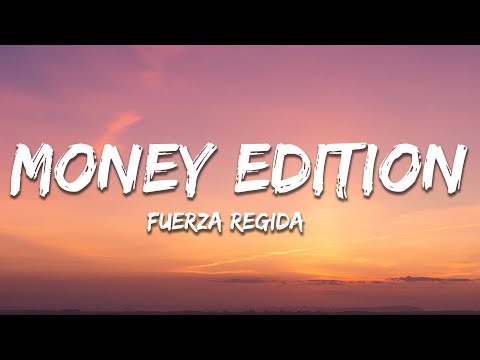 Eden Muñoz, Fuerza Regida - MONEY EDITION (Letra / Lyrics)