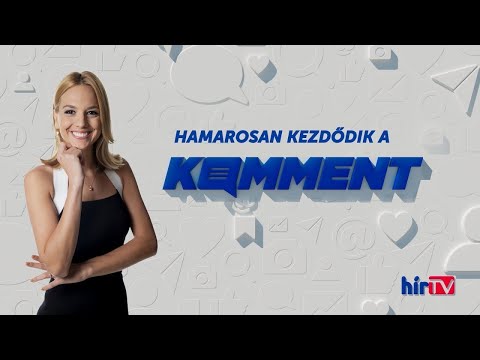 Komment - HírTV