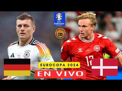ALEMANIA VS DINAMARCA EN VIVO : Eurocopa 2024 OCTAVOS DE FINAL