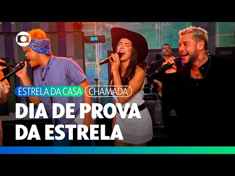 Hoje é dia de repertório novo e Prova da Estrela! ? | Estrela da Casa | TV Globo