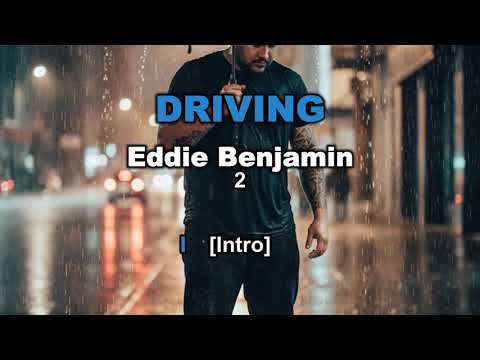 Eddie Benjamin - Driving (Karaoke)