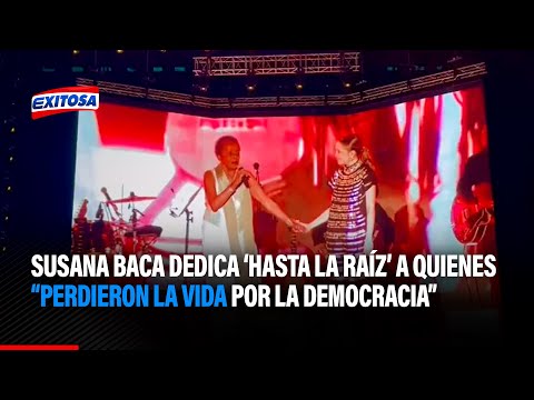 Concierto de Lafourcade: Baca dedica 'Hasta la Raíz' a quienes perdieron la vida por la democracia