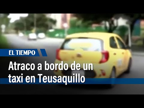 Delincuentes a bordo de un taxi atracaron un pareja en Teusaquillo | El Tiempo