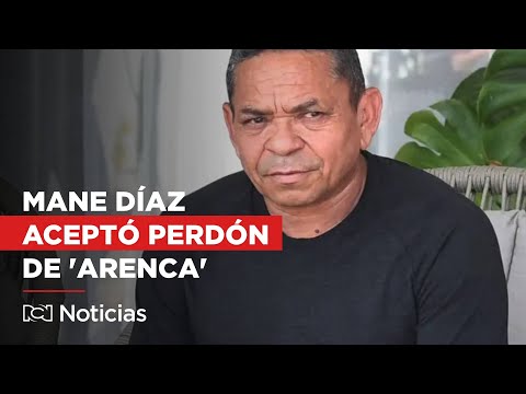 Mane Díaz aceptó perdón de 'Arenca', hombre que lo entregó al ELN