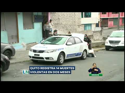 Quito reporta 14 muertes violentas en medio de la emergencia sanitaria