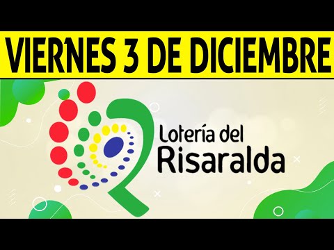 Resultados Lotería de RISARALDA del Viernes 3 de Diciembre de 2021 | PREMIO MAYOR 