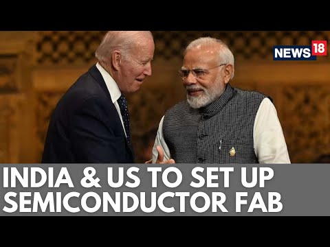 PM Modi In US | India, US Ink Pact To Set Up Semiconductor Fab For National Security | News18