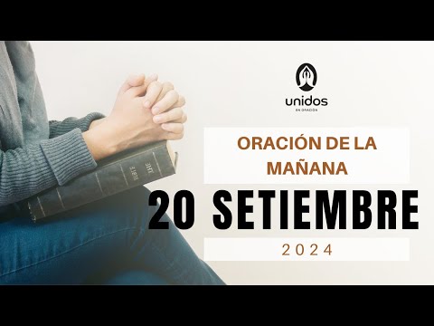 Oración de la mañana para el 20 de septiembre del 2024