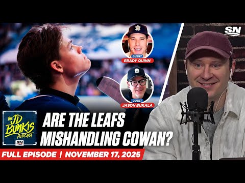 Are The Leafs Mishandling Easton Cowan? | JD Bunkis Podcast