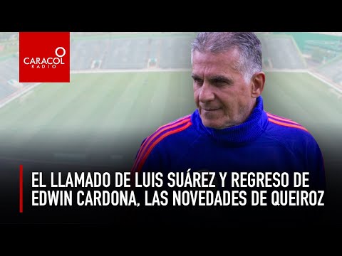 Diego Rueda analiza la convocatoria de Carlos Queiroz a la Selección Colombia