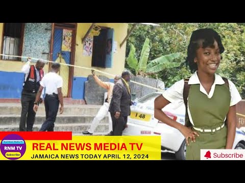 Jamaica News Today Friday April 12, 2024 /Real News Media TV