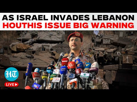 LIVE | Houthis Deliver Chilling Warning as Israel Pushes Ground Assault in Lebanon | Hezbollah