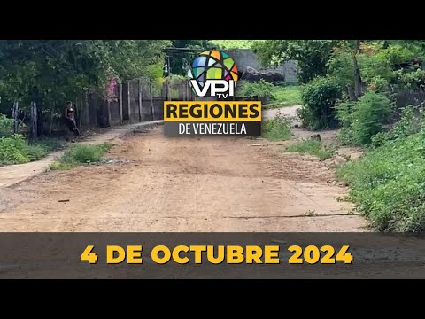 Noticias Regiones de Venezuela hoy - Viernes 4 de Octubre de 2024 @VPItv