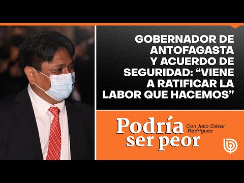 Gobernador de Antofagasta y acuerdo de seguridad: “Viene a ratificar la labor que hacemos”
