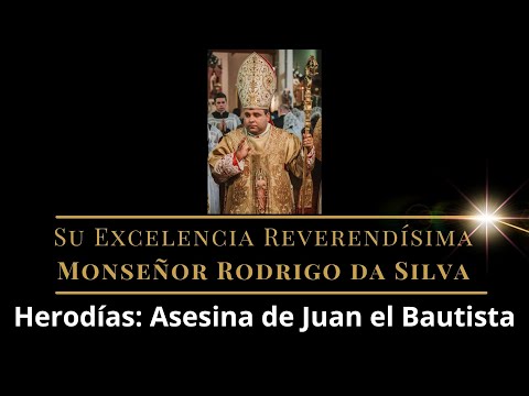 (12) “Herodías: Asesina de Juan el Bautista” 26 Junio 2024