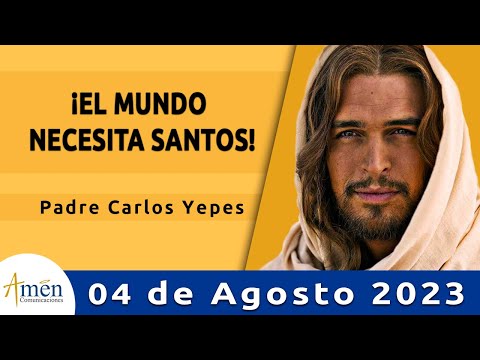 Evangelio De Hoy Viernes 4 Agosto 2023 l Padre Carlos Yepes l Biblia l Mateo 13, 54-58 l Católica