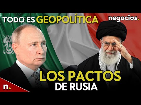 TODO ES GEOPOLÍTICA | Rusia rehace el tablero: nuevos frentes ante EEUU
