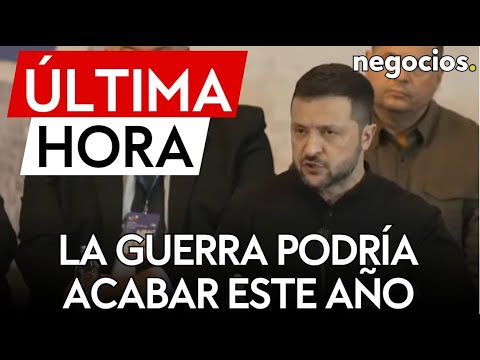 ÚLTIMA HORA | Zelensky: la guerra podría terminar este año por la situación en el campo de batalla