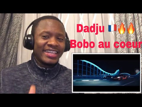African React To DADJU - Bobo au coeur 🇫🇷🔥