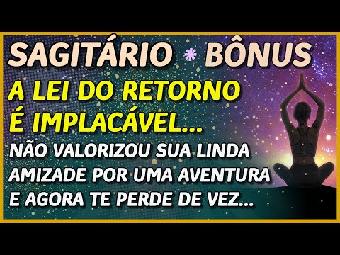 SAGITÁRIO ? // A LEI DO RETORNO É IMPLACÁVEL! ??- NÃO TE VALORIZOU E AGORA TE PERDE DE VEZ! ?