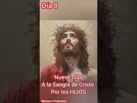 Nueve Días a la Sangre de Cristo por los Hijos Día 8 #devocional #fe #oraciondehoy #oracion #hijos