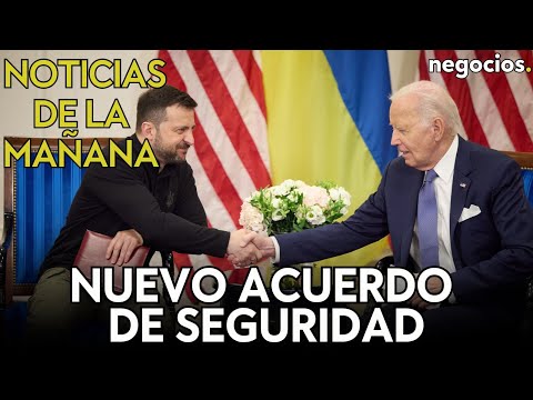 NOTICIAS DE LA MAÑANA | Nuevo acuerdo de seguridad de Zelensky y Biden; Hamás busca cambios; y FED