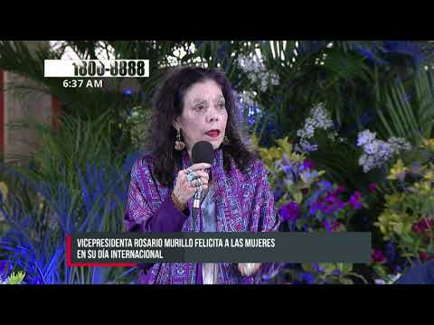 Nicaragua reconoce valor indomable e incansable de la mujer pinolera