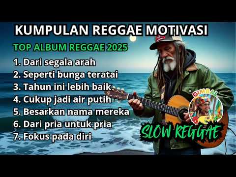 Kumpulan Lagu Reggae Motivasi Terbaik 🌴|| Santai, Positif & Penuh Makna☕🎧🎤🌴🌴🌴🌴