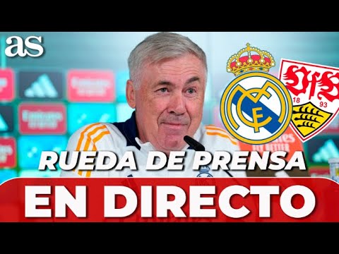 ANCELOTTI y CARVAJAL, EN DIRECTO | RUEDA DE PRENSA previa REAL MADRID vs STUTTGART