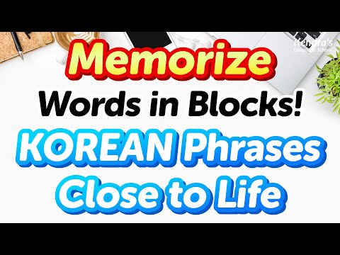 Memorize Words in Blocks! 500 Practical Korean Phrases Close to Life