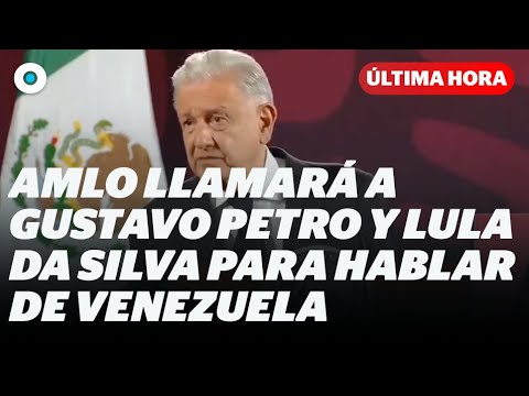 AMLO llamará a Colombia y Brasil para hablar sobre Venezuela I Reporte Indigo