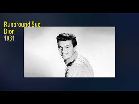 Dion   -   Runaround Sue    1961   LYRICS