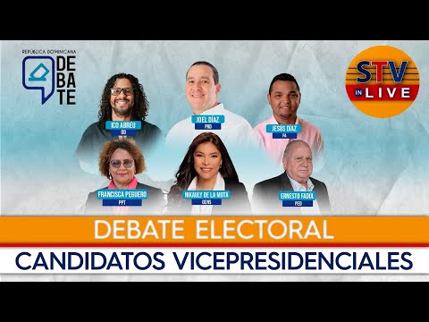 #STVInLive Debate Electoral - Candidatos Vicepresidenciales de la República Dominicana 2024-2028
