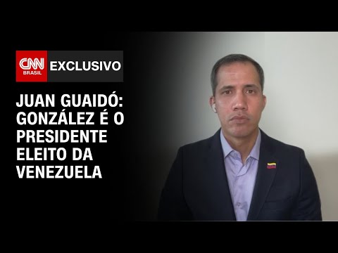 Juan Guaidó: González é o presidente eleito da Venezuela |  CNN ARENA